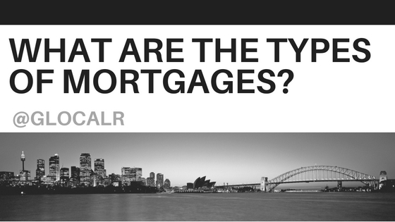 What are the types of mortgage?